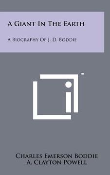 portada a giant in the earth: a biography of j. d. boddie (in English)