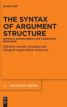 portada The Syntax of Argument Structure Empirical Advancements and Theoretical Relevance (en Inglés)