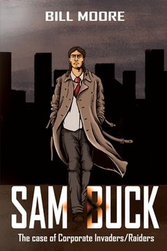 portada Sam Buck: The case of Corporate Invaders/Raiders