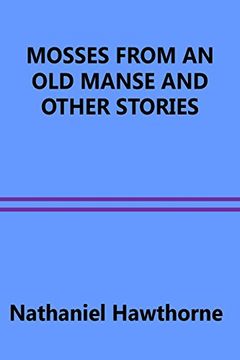 portada Mosses from an Old Manse and Other Stories