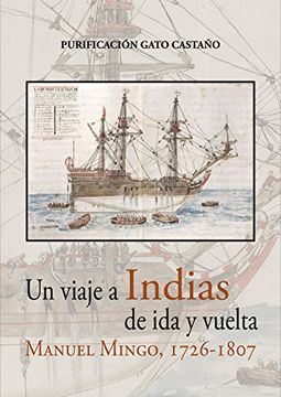 portada Un viaje a indias de ida y vuelta. Manuel Mingo 1726-1807