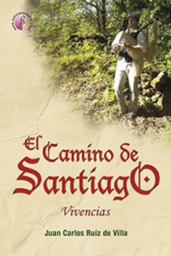 portada El Camino de Santiago. Vivencias (in Spanish)