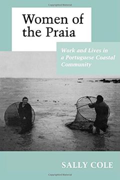 portada Women of the Praia: Work and Lives in a Portuguese Coastal Community (en Inglés)
