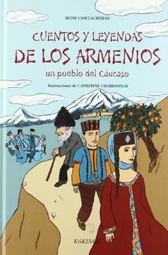 portada Cuentos y Leyendas de los Armenios: Un Pueblo del Cáucaso (in Spanish)