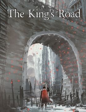portada The King's Road: An Epic Campaign for Fantasy Tabletop Role-Playing Games (en Inglés)