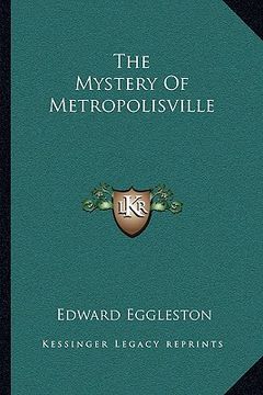 portada the mystery of metropolisville (en Inglés)