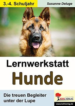 portada Lernwerkstatt Hunde: Die Treuen Begleiter Unter der Lupe (in German)