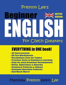 portada Preston Lee's Beginner English For Czech Speakers (British) (en Inglés)