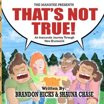 portada The Manatee Presents: That's Not True! (in English)
