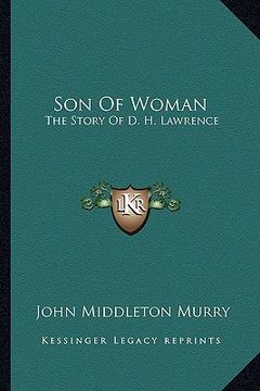 portada son of woman: the story of d. h. lawrence (in English)