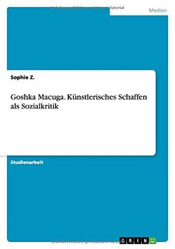 portada Goshka Macuga. Künstlerisches Schaffen als Sozialkritik (German Edition)