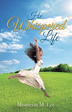 portada He Whispered Life (en Inglés)