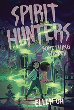portada Spirit Hunters #3: Something Wicked (en Inglés)
