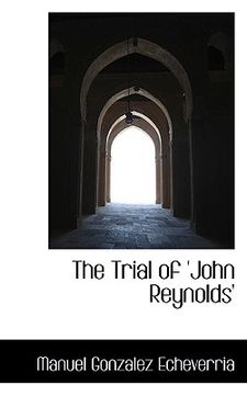 portada the trial of 'john reynolds'