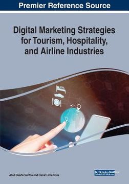 portada Digital Marketing Strategies for Tourism, Hospitality, and Airline Industries (en Inglés)