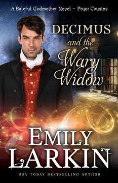 portada Decimus and the Wary Widow: A Baleful Godmother Novel (en Inglés)