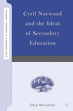 portada cyril norwood and the ideal of secondary education (en Inglés)