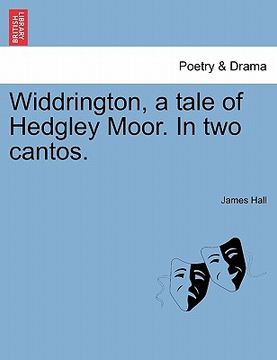 portada widdrington, a tale of hedgley moor. in two cantos. (en Inglés)