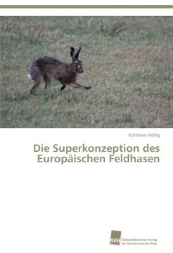 portada Die Superkonzeption Des Europaischen Feldhasen