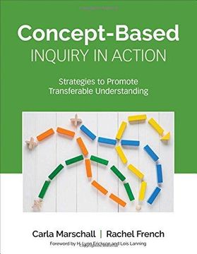 portada Concept-Based Inquiry in Action: Strategies to Promote Transferable Understanding (Corwin Teaching Essentials) (en Inglés)