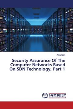 portada Security Assurance Of The Computer Networks Based On SDN Technology, Part 1 (in English)