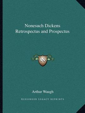 portada nonesuch dickens retrospectus and prospectus (en Inglés)