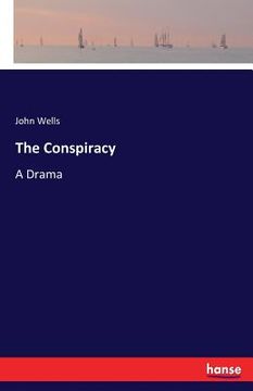 portada The Conspiracy: A Drama