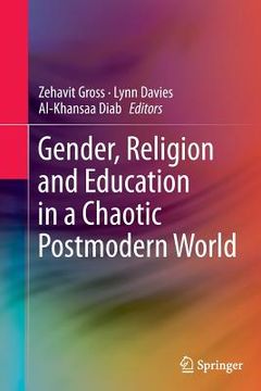 portada Gender, Religion and Education in a Chaotic Postmodern World (en Inglés)