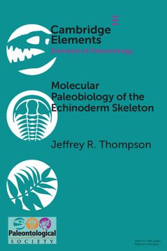 portada Molecular Paleobiology of the Echinoderm Skeleton (Elements of Paleontology) 
