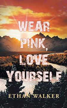 portada Wear Pink, Love Yourself (en Inglés)
