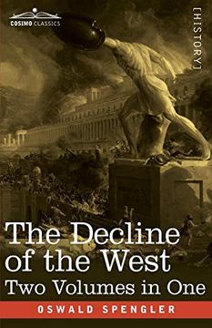 portada The Decline of the West, two Volumes in one (en Inglés)