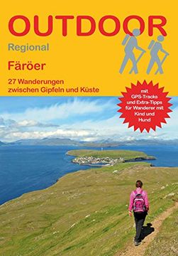 portada Färöer: 27 Wanderungen Zwischen Gipfeln und Küste (Outdoor Regional) (en Alemán)