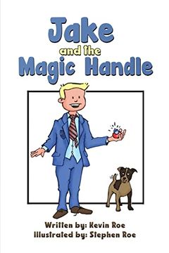 portada Jake and the Magic Handle (en Inglés)