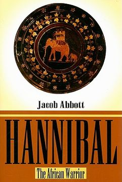 portada hannibal: the african warrior (en Inglés)