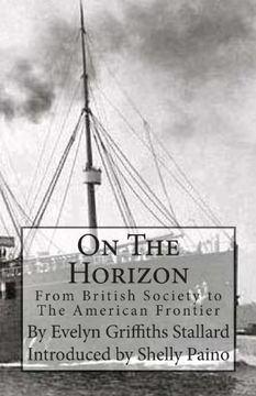 portada On The Horizon: From Brittish Society to the American Frontier