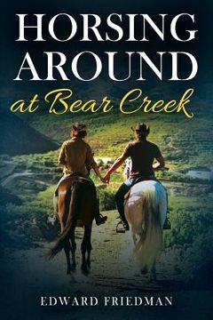portada Horsing Around at Bear Creek (en Inglés)