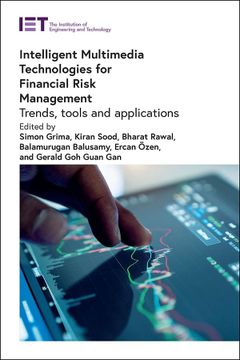 portada Intelligent Multimedia Technologies for Financial Risk Management: Trends, Tools and Applications (Computing and Networks) (en Inglés)