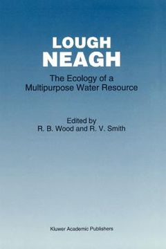 portada lough neagh: the ecology of a multipurpose water resource (en Inglés)