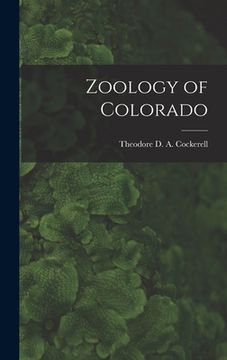 portada Zoology of Colorado (in English)