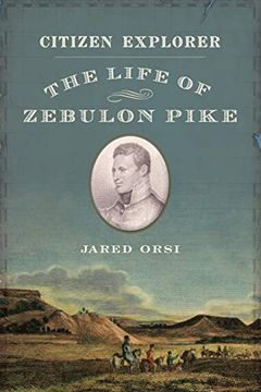 portada Citizen Explorer: The Life of Zebulon Pike 