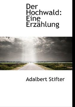 portada Der Hochwald: Eine Erzahlung (en Alemán)