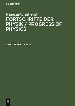 portada Fortschritte der Physik / Progress of Physics, Band 24, Heft 5, Fortschritte der Physik / Progress of Physics (1976) (en Inglés)