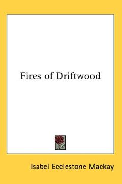 portada fires of driftwood (in English)