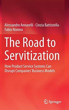 portada The Road to Servitization: How Product Service Systems can Disrupt Companies’ Business Models (en Inglés)