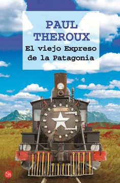 portada El Viejo Expreso de la Patagonia fg (Formato Grande)