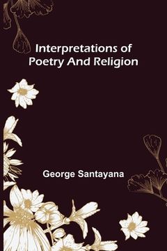 portada Interpretations of Poetry and Religion (in English)