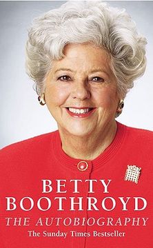 portada Betty Boothroyd: The Autobiography (en Inglés)