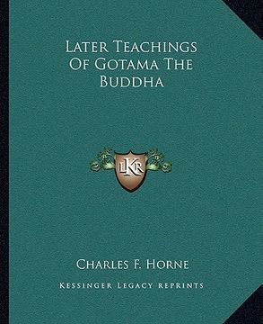 portada later teachings of gotama the buddha (in English)