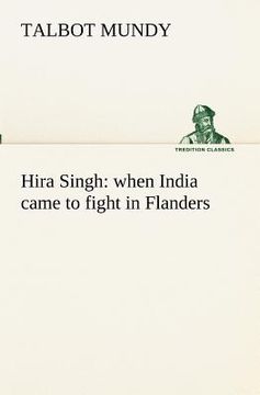 portada hira singh: when india came to fight in flanders (in English)