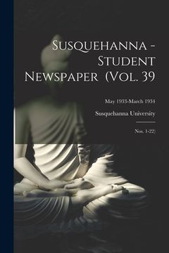 portada Susquehanna - Student Newspaper (Vol. 39; Nos. 1-22); May 1933-March 1934 (in English)